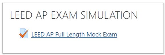 Figure 6 Exam Simulation (Mock Exam) for LEED AP