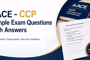 AACE - CCP Sample Exam Questions With Answers