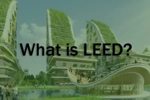 What is LEED U.S. Green Building Council