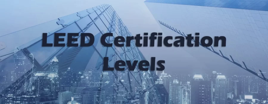 LEED Certification Levels