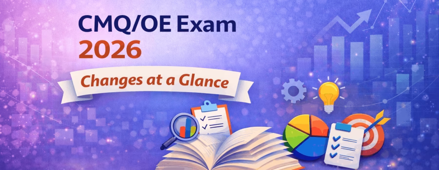 CMQ-OE Exam 2026 Changes at a Glance