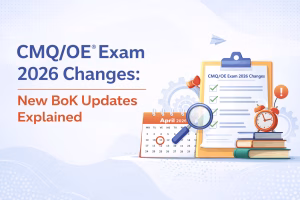 CMQOE® Exam 2026 Changes New BoK Updates Explained