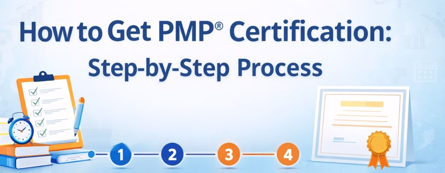 How to Get PMP® Certification Step-by-Step Process