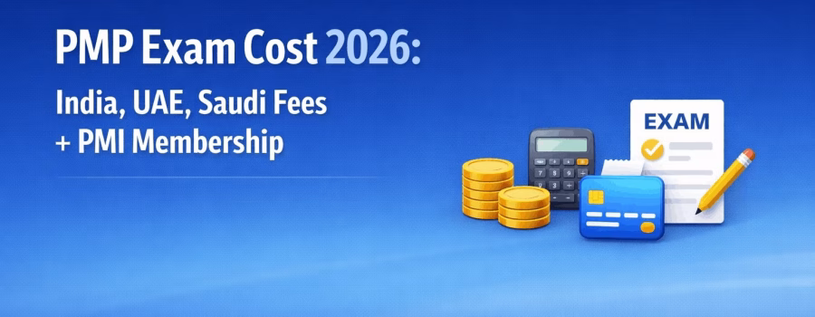 PMP Exam Cost - 2026 India, UAE, Saudi Fees + PMI Membership
