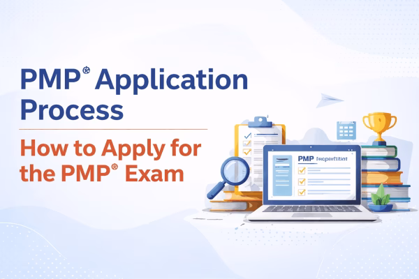 PMP® Application Process How to Apply for the PMP® Exam