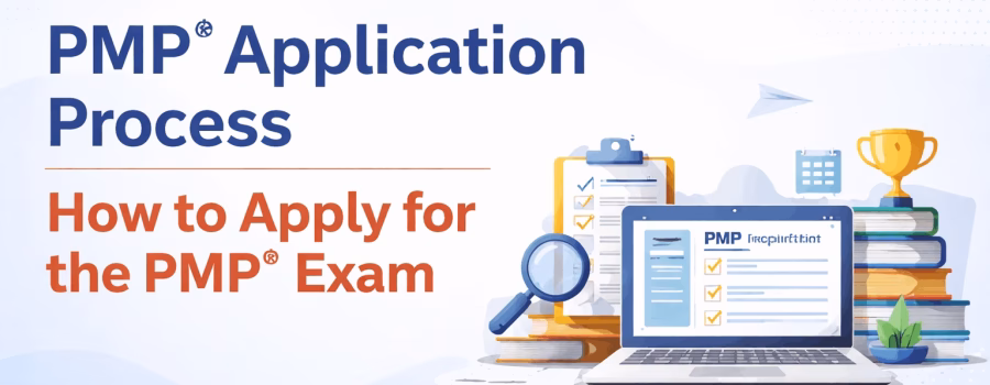 PMP® Application Process How to Apply for the PMP® Exam