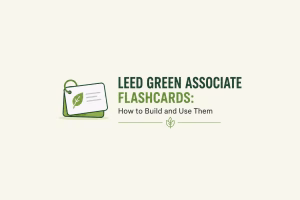 LEED Green Associate flashcards with a green leaf icon representing exam vocabulary, key terms, and study preparation.