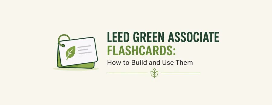 LEED Green Associate flashcards with a green leaf icon representing exam vocabulary, key terms, and study preparation.
