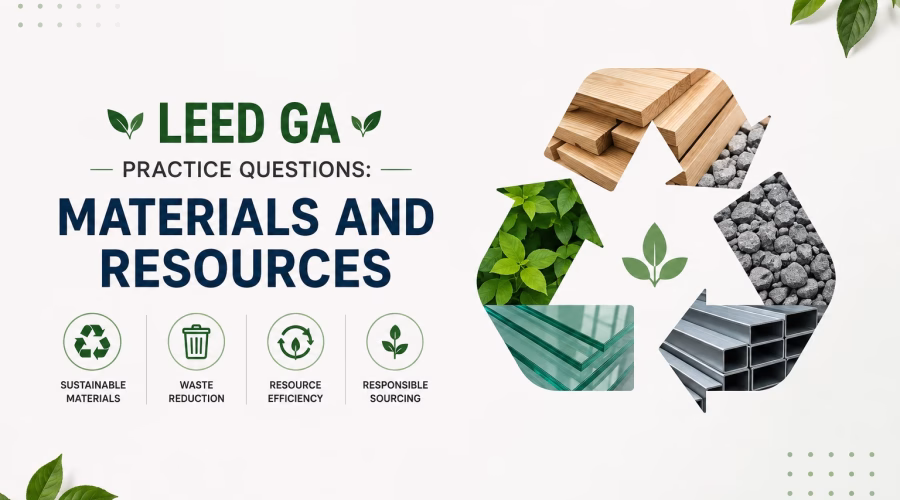 LEED GA Materials and Resources practice questions graphic featuring recycled wood, glass, metal, stone and greenery arranged in a circular recycling symbol.