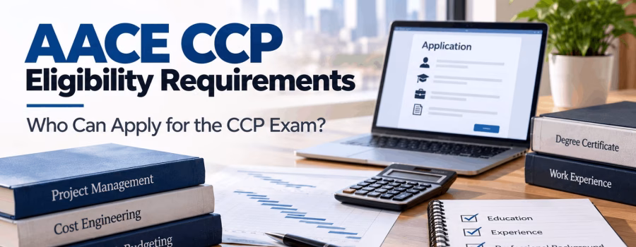 AACE CCP Eligibility Requirements: Who Can Apply for the CCP Exam?