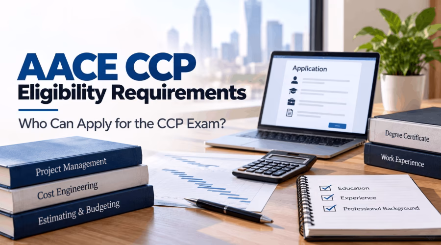 AACE CCP Eligibility Requirements: Who Can Apply for the CCP Exam?