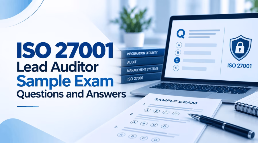 ISO 27001 Lead Auditor Sample Exam Questions and Answers